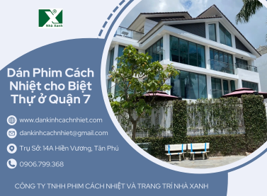 Dự Án Dán Phim Cách Nhiệt cho Biệt Thự ở Quận 7 - Film Nano NEX 7595