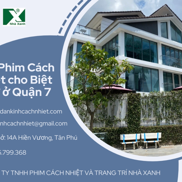 Dự Án Dán Phim Cách Nhiệt cho Biệt Thự ở Quận 7 - Film Nano NEX 7595