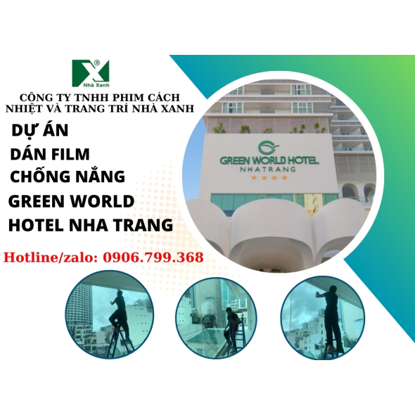 Dự án dán film chống nắng Green World Hotel Nha Trang