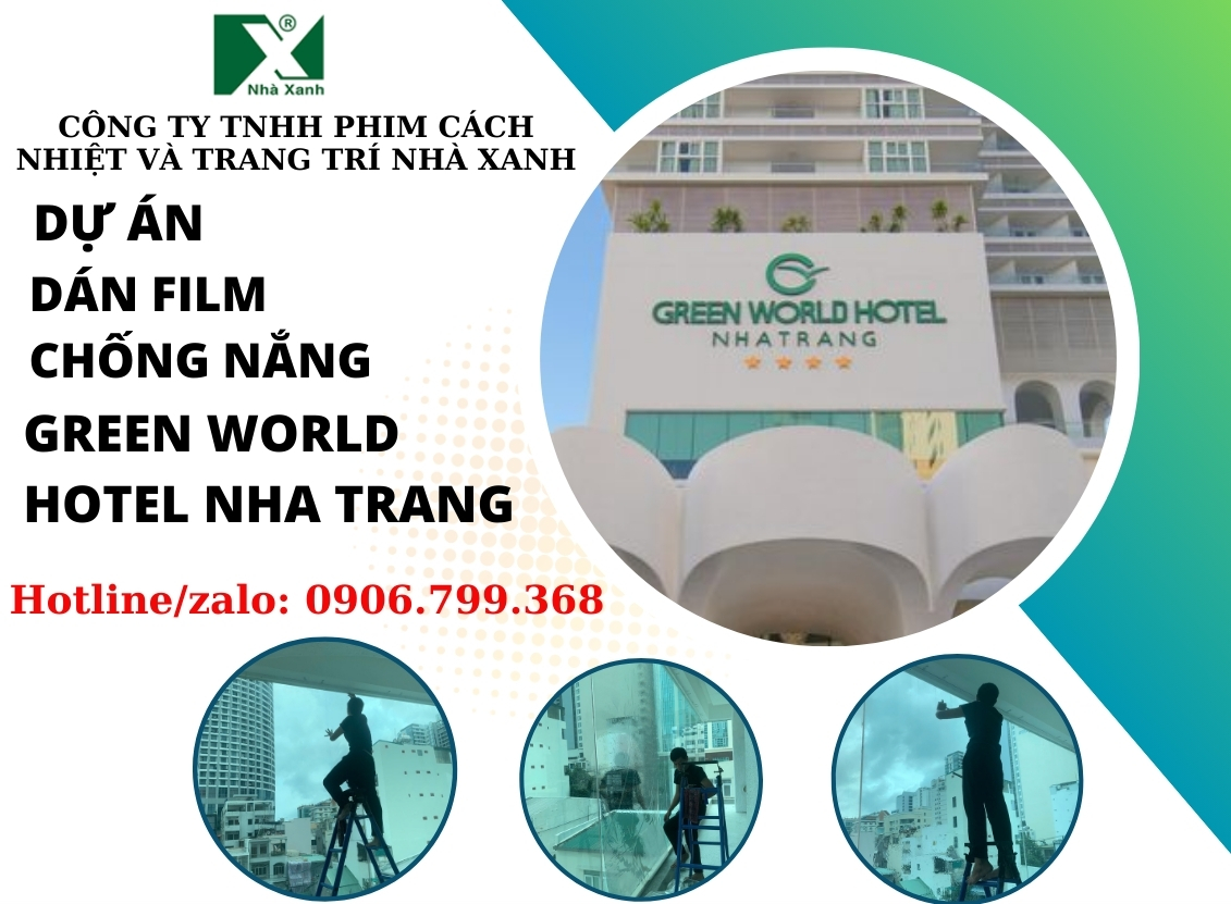 Dự án dán film chống nắng Green World Hotel Nha Trang