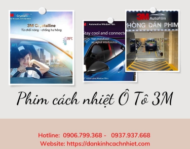 Phim Cách Nhiệt Ô Tô 3M Và Công Dụng